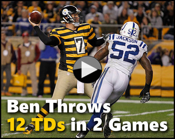 Ben 12 TDs in 2 Games